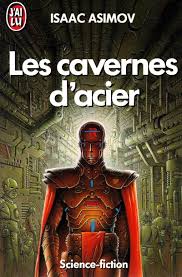 Couverture de Les Cavernes d'acier